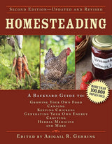 Homesteading – Growing Food, Canning, Chickens, Energy & Herbal Skills, 464 Pages